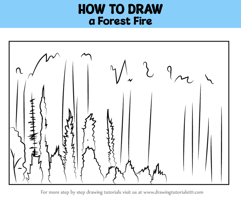 How To Draw A Forest Fire Forests Step By Step Drawingtutorials