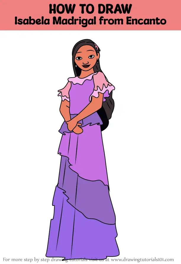 How To Draw Isabela Madrigal From Encanto Encanto Step By Step