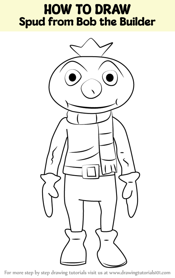 How To Draw Spud From Bob The Builder Bob The Builder Step By Step