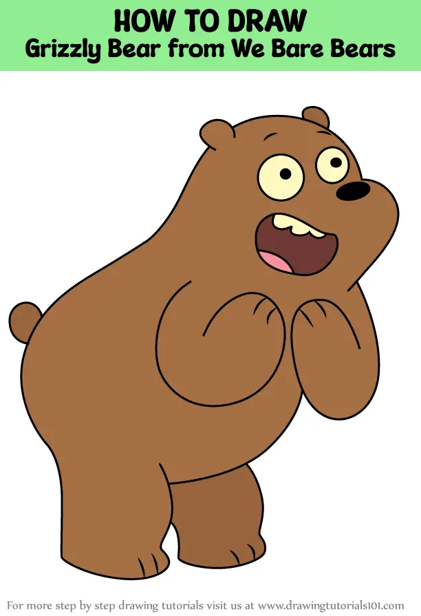 How To Draw Grizzly Bear We Bare Bears Step By Step Tutorial Images