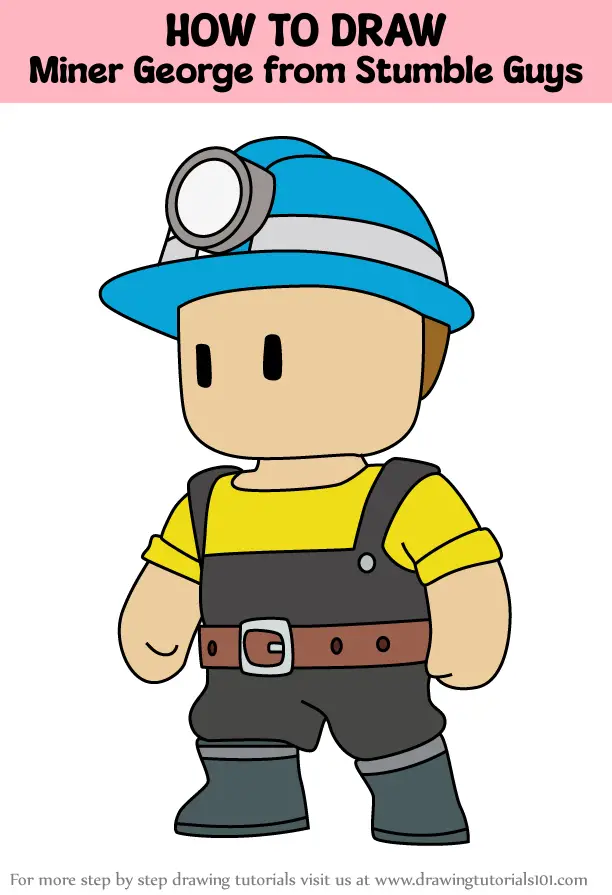 How To Draw Miner George From Stumble Guys Stumble Guys Step By Step