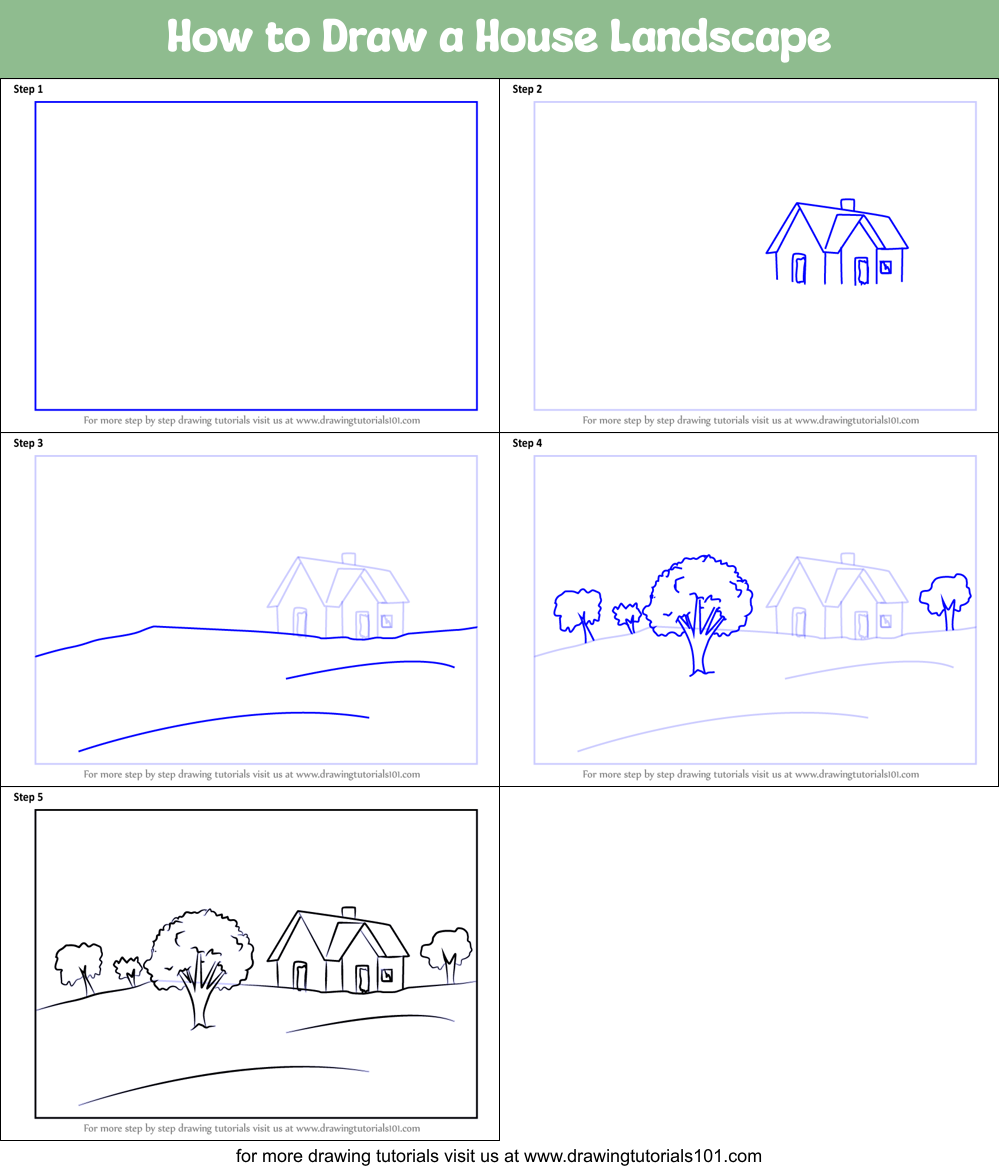How To Draw A House Landscape Printable Step By Step Drawing Sheet Drawingtutorials101 Com