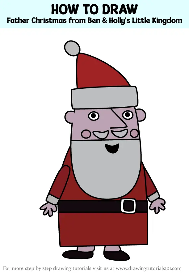 How to Draw Father Christmas from Ben & Holly's Little Kingdom (Ben ...