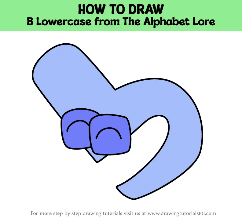 How To Draw B Lowercase From The Alphabet Lore (The Alphabet Lore) Step ...