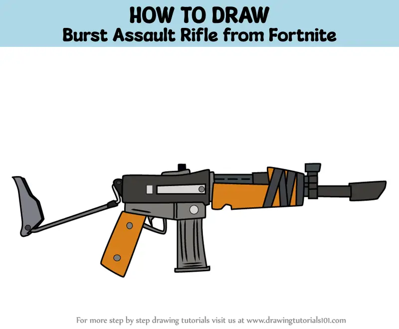 How To Draw Burst Assault Rifle From Fortnite Fortnite Step By Step 9134